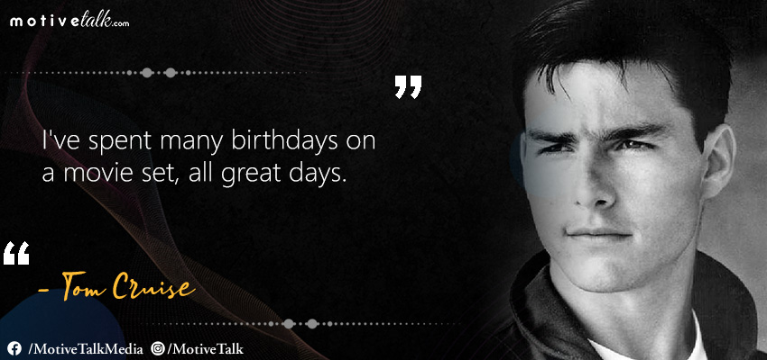 Tom Cruise best Quotes