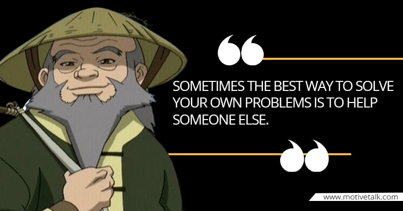 23 Powerful Uncle Iroh Quotes - That Will Relocate You