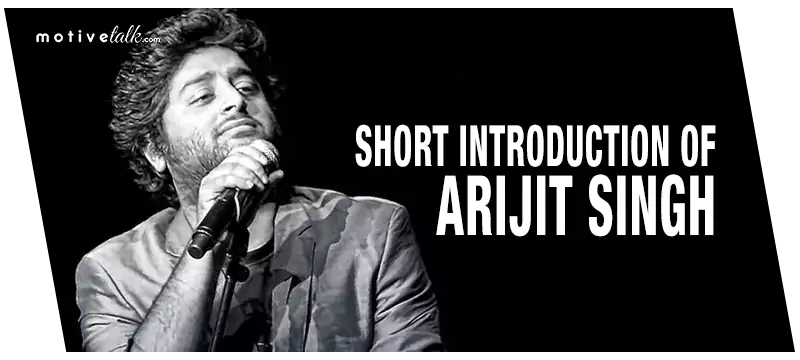 Arijit Singh Quotes