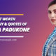 Deepika-Padukone-Net-Worth