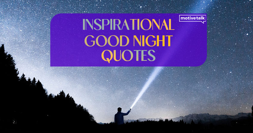 Inspirational Good Night Quotes