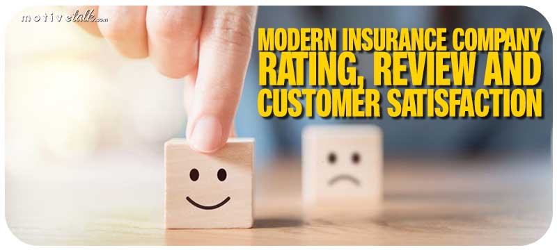 Modern insurance company rating, review and customer satisfaction