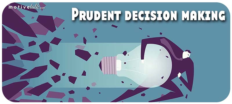 Prudent decision making