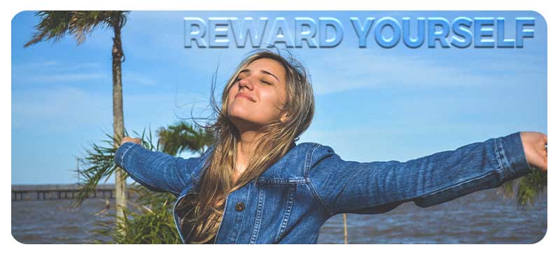 Reward yourself