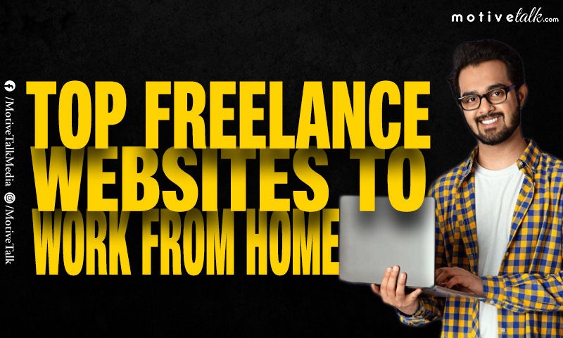 Top Freelance Websites to Work from Home
