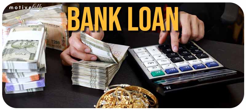 investment through Bank Loan