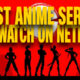 Best Anime Series to watch on Netflix