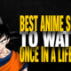 Best Anime series to watch