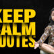 Keep calm quotes