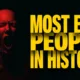 Most Evil People in History