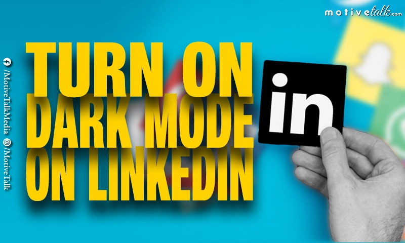 Turn On Dark Mode on LinkedIn