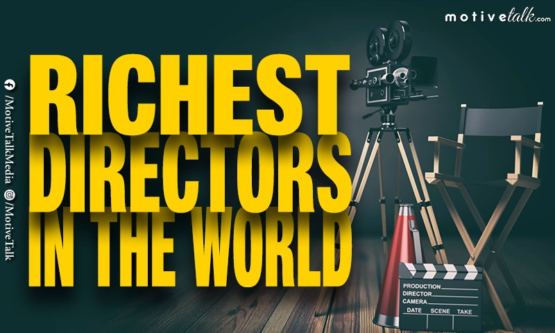 The 16 Richest Directors in the World (June: 2023) - Motive Talk