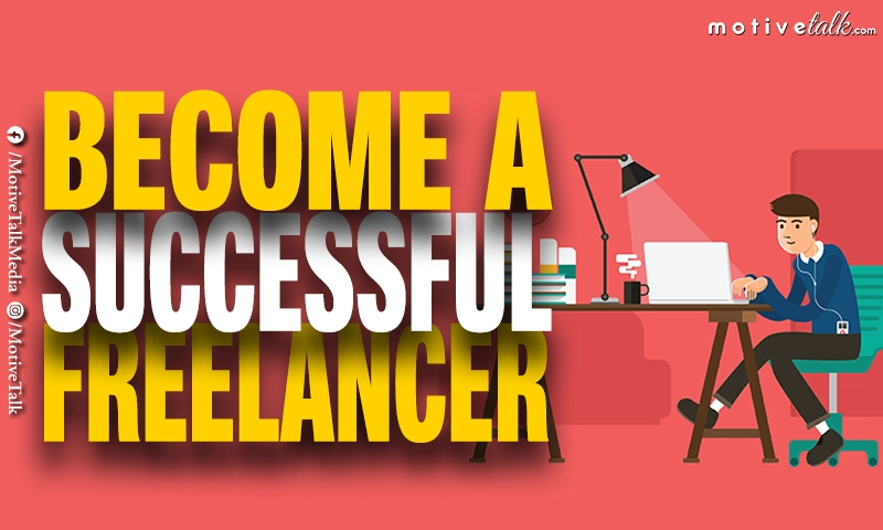Become A Successful Freelancer