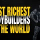 Richest Bodybuilders