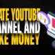 create a YouTube channel and make money