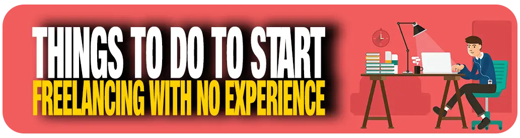 start freelancing with no experience