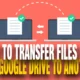 transfer files from one Google Drive to another