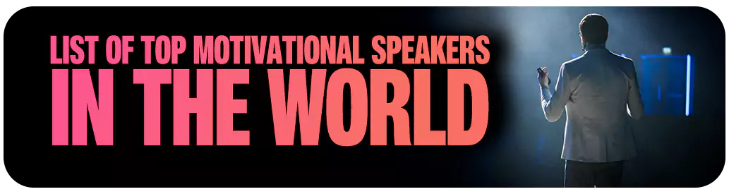 Top Motivational Speakers in the World