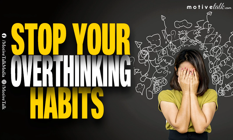 stop your overthinking habit
