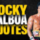 Rocky Balboa Quotes