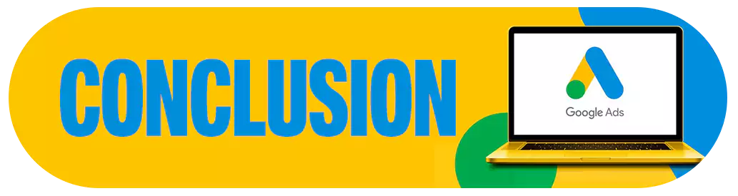 Conclusion of Google Ads Alternative