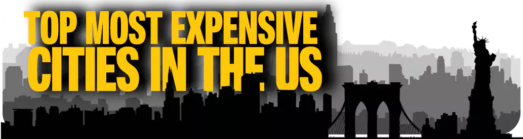 expensive cities in the US