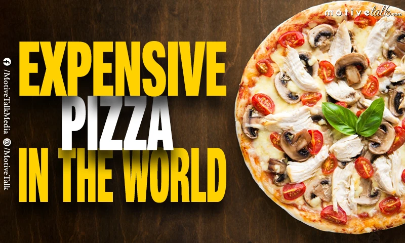 Top 9 Most Expensive Pizza In The World