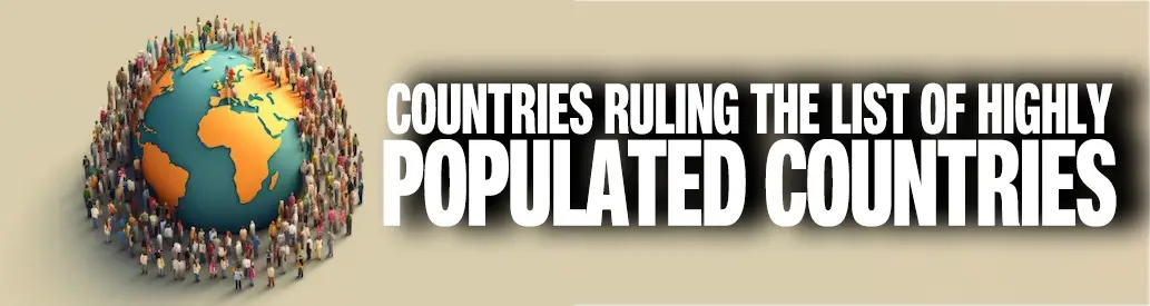 List Of Highly Populated Countries